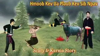 Hmoob Sib Ua Plaub Sib Npav Muaj Kev Khaum Kev Npam...08-07-2022.