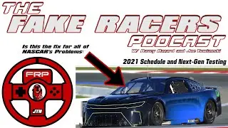 The Fake Racers Podcast Ep 7: To 2021 and Beyond