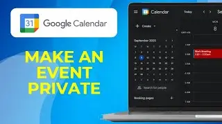 How To Make An Event Private In Google Calendar
