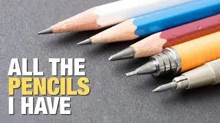 Different Types of Pencils I Have