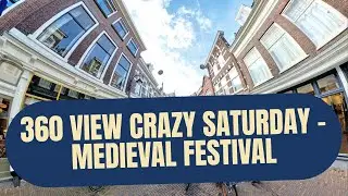 🎥 Crazy Saturday &ndash; Medieval Festival in Gouda | 360&deg; Virtual Tour | Zotte Zaterdag 2025