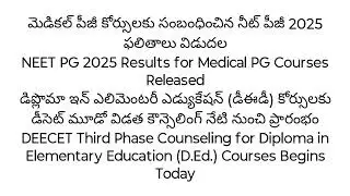NEET PG 2025 Results|DEECET Third Phase Counseling for D.Ed. Courses Begins Today