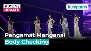 Pengamat Beauty Pageant: Body Checking Tak Dilakukan secara Tertutup