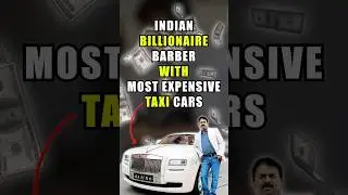 Indian billionaire barber owns the most expensive taxi cars 💵 #shorts #automobile #car