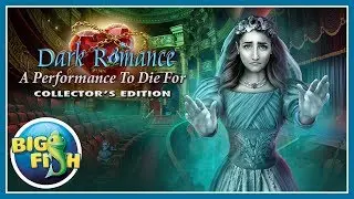 Dark Romance: A Performance to Die For Collector's Edition