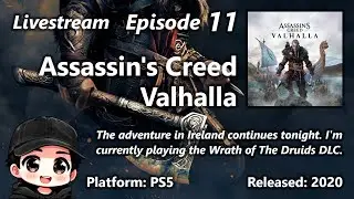 Assassin's Creed Valhalla - Episode 11 - First Playthrough - more Wrath of The Druids DLC!