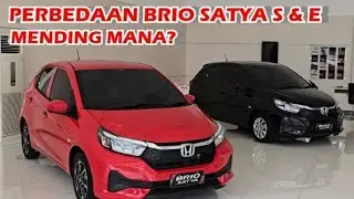 Perbedaan Brio Satya S dan E Terbaru