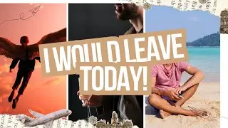 I Would Leave Today