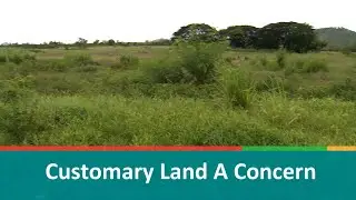 Customary Land A Concern