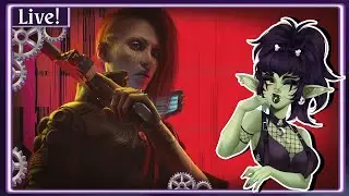 Quick Panam, I need Mouth to Mouth! | Cyberpunk2077 BLIND First Playthrough | Goth Gaming Goblin
