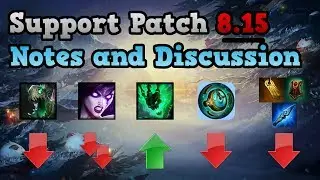 Support Patch Notes 8.15 - League of Legends