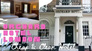 Orchard Hotel | London United Kingdom | 3 Star Hotel | Room Review | Great Location | Silent Review