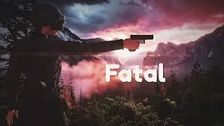 PUBg......tribute (Fatal)...
