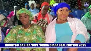 NGONTOU DAHIRA SOPE SOXNA DIARA JOAL EDITION 2025#xassaides