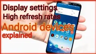 What are display settings in android? what they mean? How to make them enable or disable?