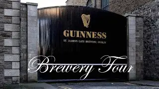 Guinness Brewery Tour | Dublin, Ireland | St James Gate Storehouse Experience