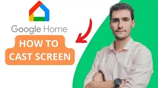 How To Cast Screen On Google Home