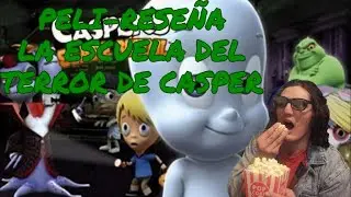 Peli-reseña: La escuela del terror de Casper (resubido de Super Varo Blog)