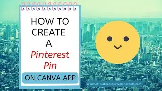 How To Create Pinterest Pin on Canva