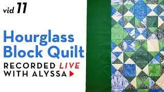 Hourglass Block Quilt how to. Cut borders - Video 11 - Recorded LIVE #RelaxAndCraft