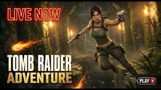 Tomb Raider Live Stream &ndash; Explore, Fight & Conquer | Zynox