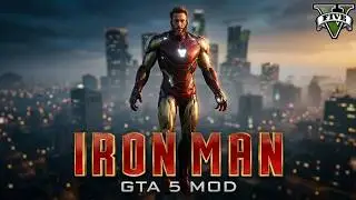 GTA 5 Iron Man Mod - Tony Stark in Mark 85
