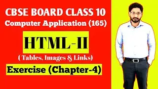 Class 10 Computer Application HTML-II  | Links in HTML | Exercise | Chapter 4 | Cbse Board Term-II