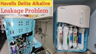 Havells delite Alkaline RO water purifiers || How to Solve Havells RO Leakage?