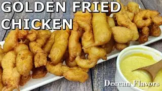 Delicious Fried Chicken With Sweet & Sour Dip | Golden Fried Chicken Recipe | Deccan Flavors