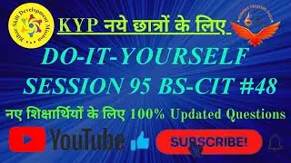 KYP SESSION 95 DO IT YOURSELF || DO IT YOURSELF SESSION 95 BS-CIT# 48 || TAKE A CHALLENGE |
