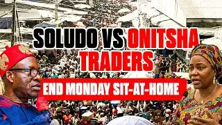 Sit-at-Home vs Survival: Onitsha Traders Speak on Monday Shutdown Law