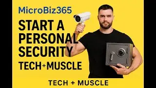 MicroBiz365: Start a Personal Security Business That Builds Trust and Recurring Sales