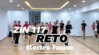 Reto - Electro Fusion | Zin 117 | Zumba class | Dance Fitness | ZIN Adele