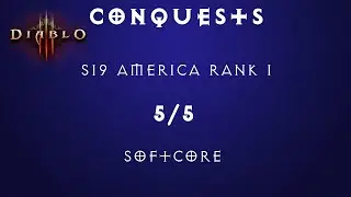 [Diablo 3] S19 America Conquests Rank 1 NA 5/5