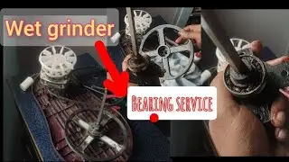 Table top Wet Grinder Service in Tamil// Wet grinder wheel struck// Wet grinder wheel bearing change