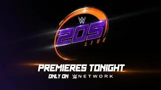 Watch the premiere of 205 Live tonight, only on WWE Network