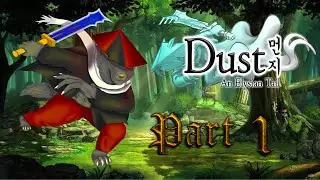 Dust An Elysian Tail - PC Gameplay Full Walkthrough Part 1