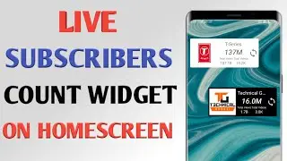 Live Subscribers Count Widget on Homescreen | Smartphone tricks |