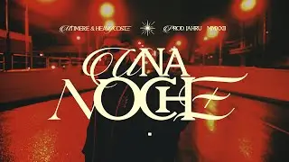 M.Timére & @HeavyCoste - Una Noche (Visualizer)