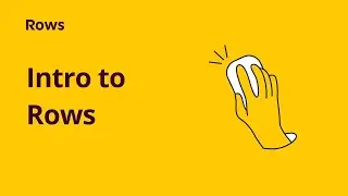 Intro to Rows