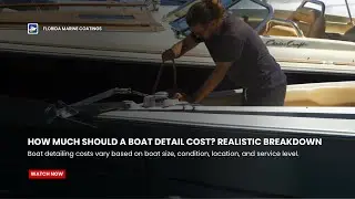How Much Should a Boat Detail Cost? Realistic Breakdown