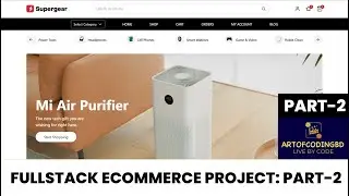 Creating a Full Stack Ecommerce Project in React js | part 2