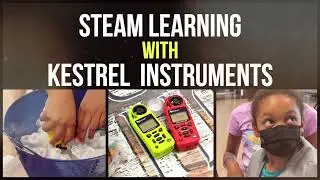 STEAM Learning with Kestrel Instruments