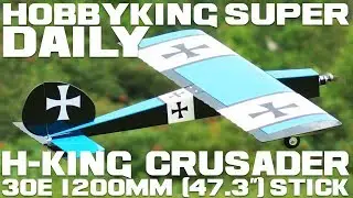 H-King Crusader 30E 1200 мм (47,3 дюйма) Stick ARF &mdash; HobbyKing Super Daily
