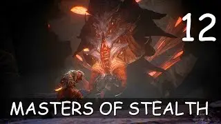 [12] Мастера скрытности (Давайте поиграем в Styx: Shards of Darkness с GaLm и FUBAR)