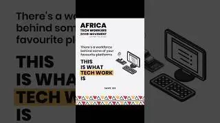 What is tech work? #AfricaTechWorkersMovement #TechWork