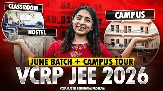 Residential Campus of Vora Classes JEE 2026 | Offline Batch Launch + Campus Tour