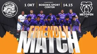 FRIENDLY MATCH || BELUT LICIN FC VS METOPEN FSV