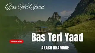 Bas Teri Yaad. #HindiMusic
