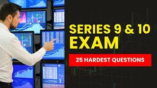 Series 9 and 10 Exam - FINRA Mock Test & Review (25 Hardest Questions)